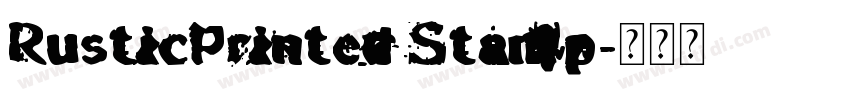 RusticPrinted Stamp字体转换